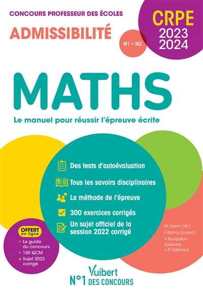 Maths, le manuel pour réussir l'épreuve écrite : CRPE, concours professeur des écoles 2023-2024 : admissibilité M1, M2
