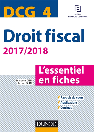 Droit fiscal, DCG 4 : l'essentiel en fiches : 2017-2018