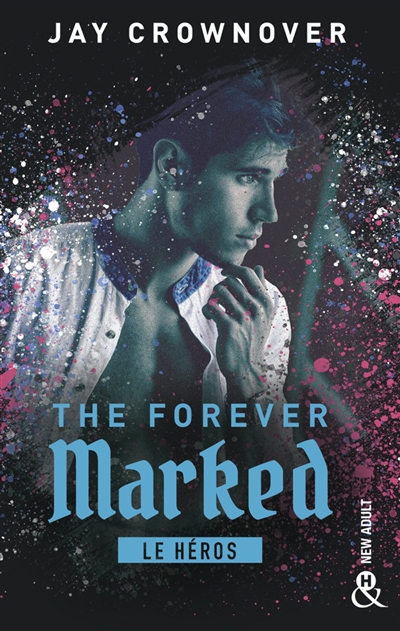 The forever marked. Le héros