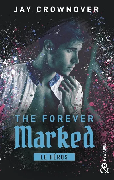 The forever marked. Le héros