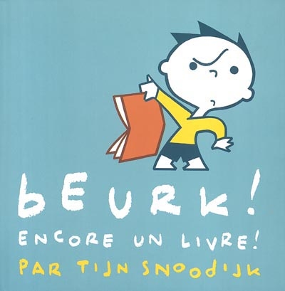 Beuk! Encore un livre!