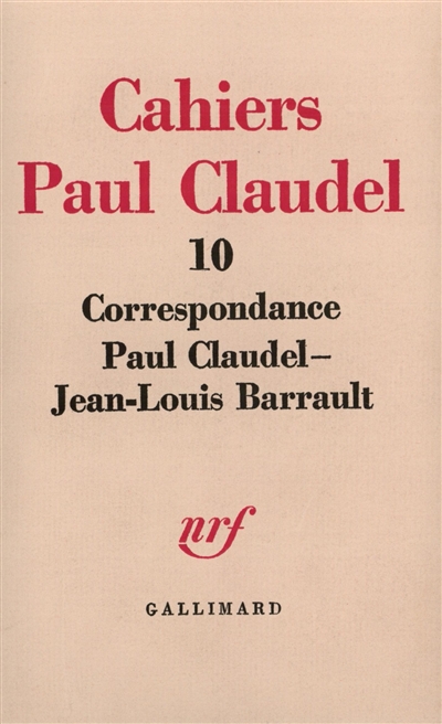 Correspondance Paul Claudel-Jean-Louis Barrault