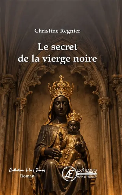 Le secret de la Vierge noire