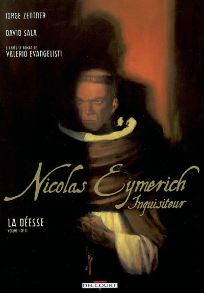 Nicolas Eymerich, inquisiteur. Vol. 1. La déesse 1