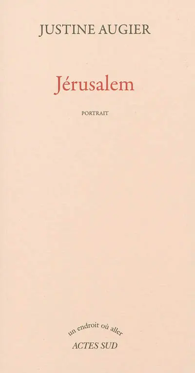Jérusalem : portrait