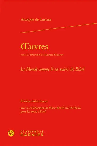 Oeuvres. Le monde comme il est. Ethel
