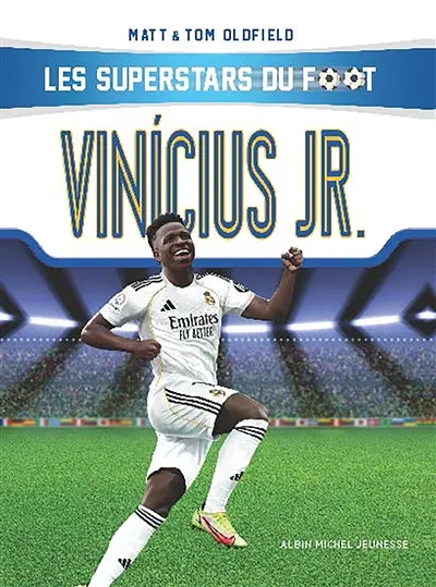 Les superstars du foot. Vinicius Jr.