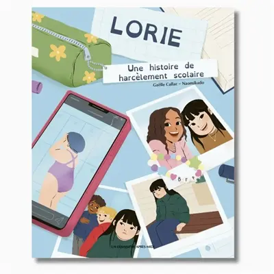 Lorie : une histoire de harcèlement scolaire