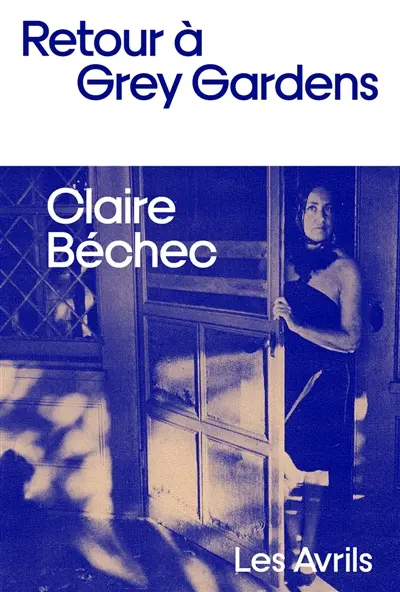 Retour à Grey Gardens