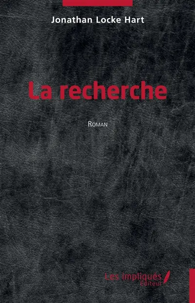 La recherche