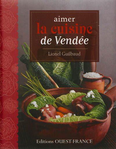 Aimer la cuisine de Vendée