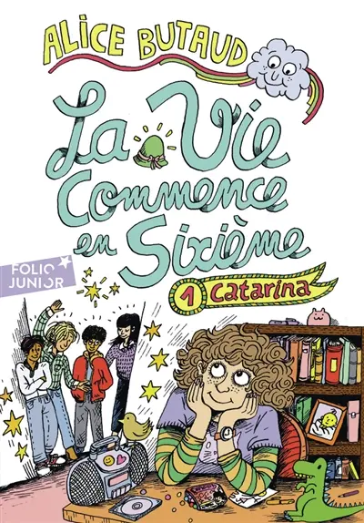 La vie commence en sixième. Vol. 1. Catarina