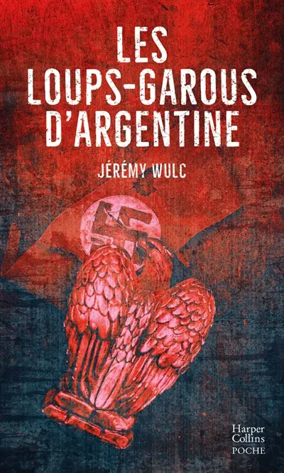 Les loups-garous d'Argentine : thriller