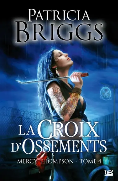 Mercy Thompson. Vol. 4. La croix d'ossements