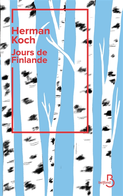 Jours de Finlande - Herman Koch