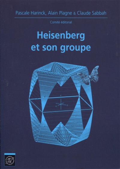 Heisenberg et son groupe