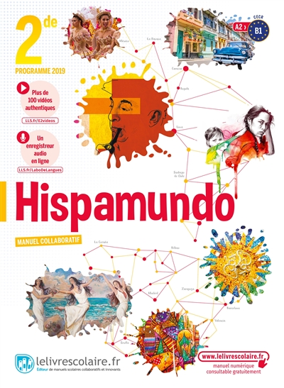 Hispamundo 2de, A2-B1 : programme 2019