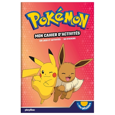 Pokémon : mon cahier d'activités : 130 jeux, charades, coloriages, labyrinthes, quiz, sudokus...