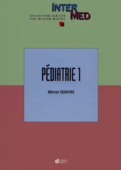 Pédiatrie. Vol. 1