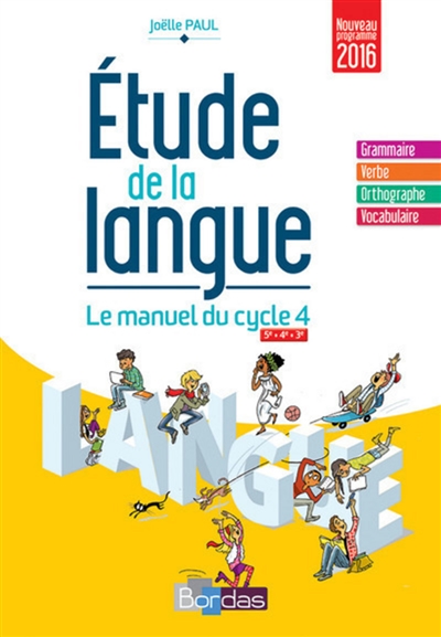 Etude de la langue : le manuel du cycle 4