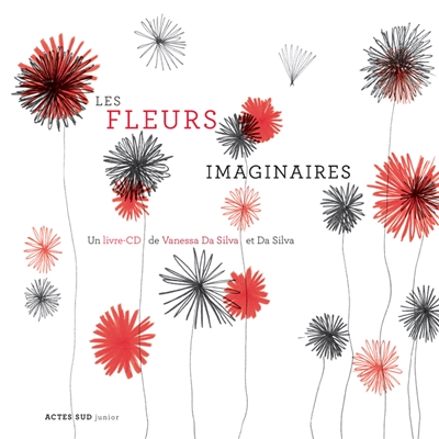 Les fleurs imaginaires : un livre-CD