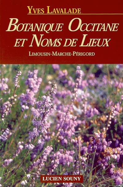 Botanique occitane et noms de lieux : Limousin, Marche, Périgord