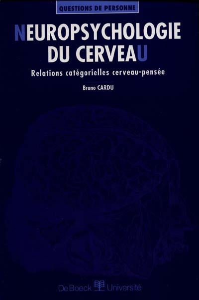 Neuropsychologie du cerveau : relations catégorielles cerveau-pensée