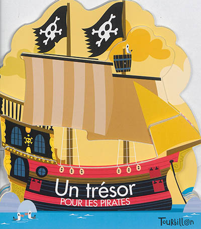 Un trésor pour les pirates