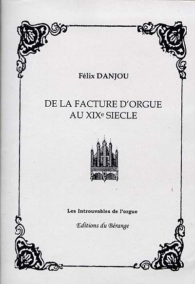 De la facture d'orgue au XIXe siècle. Réponses d'Aristide Cavaillé-Coll