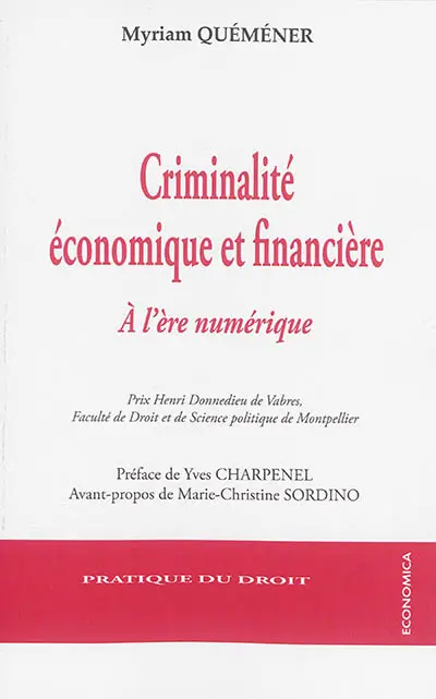 Criminalité économique et financière : à l'ère numérique
