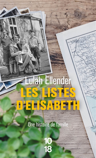 Les listes d'Elisabeth : une histoire de famille