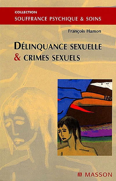 Délinquance sexuelle et crimes sexuels