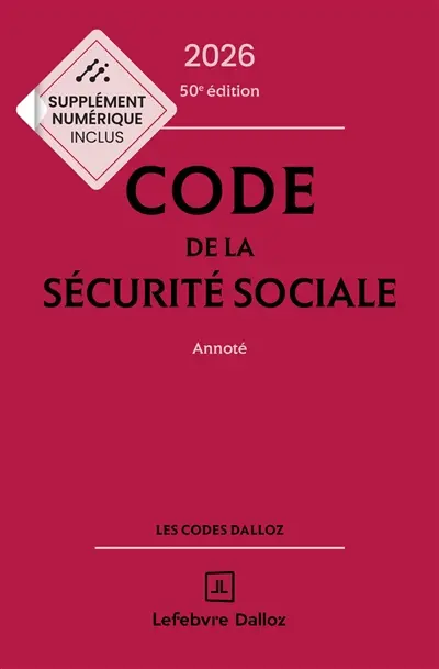 Code de la Sécurité sociale 2026 : annoté