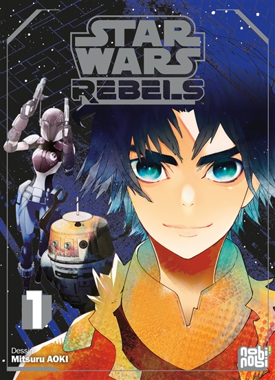 Star Wars rebels. Vol. 1