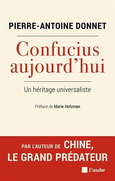 Confucius aujourd'hui : un héritage universaliste