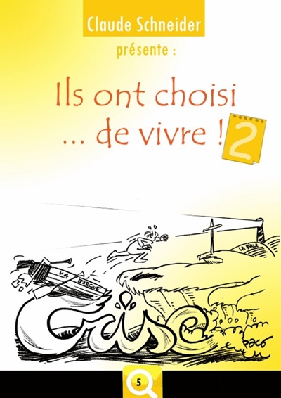 Ils ont choisi de vivre ! : 2
