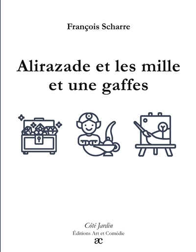 Alirazade et les mille et une gaffes