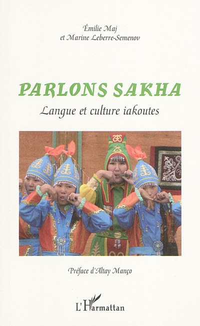 Parlons sakha : langue et culture iakoutes