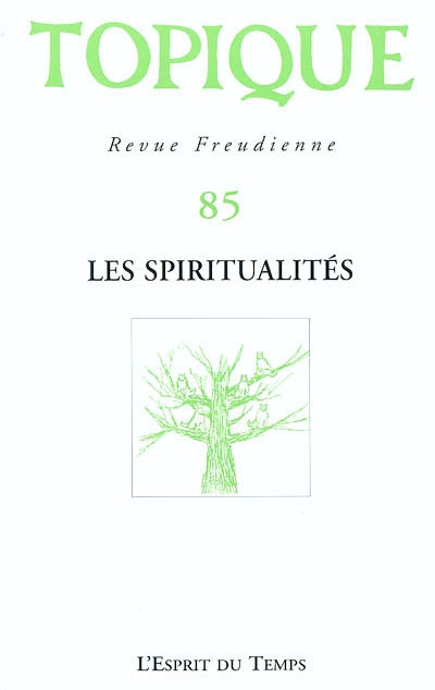 Topique, n° 85. Les spiritualités