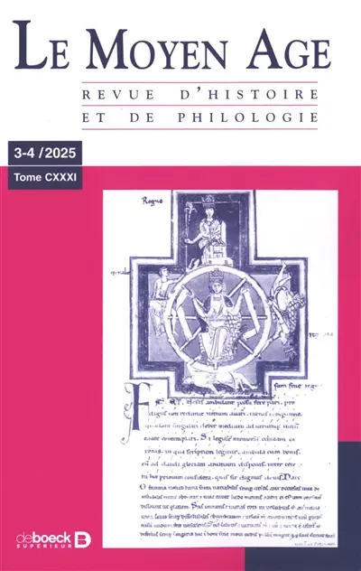 Moyen âge (Le) : revue d'histoire et de philologie, n° 3-4 (2025)