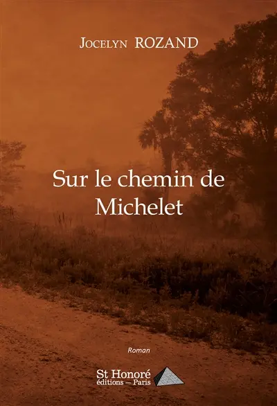Sur le chemin de Michelet
