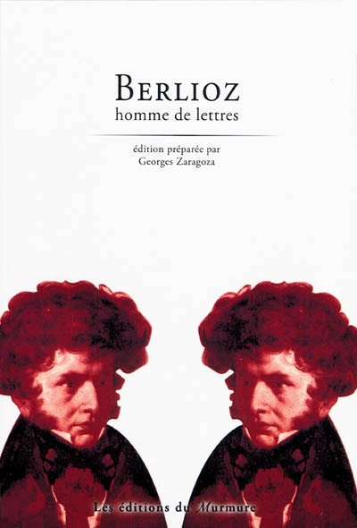Berlioz, homme de lettres