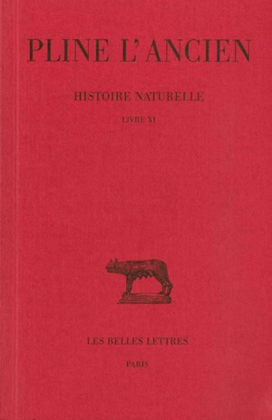 Histoire naturelle. Vol. 11. Livre XI