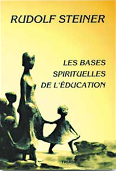 Les bases spirituelles de l'éducation