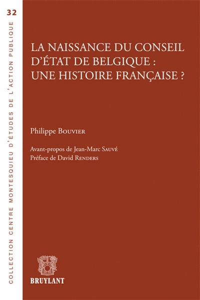 La naissance du Conseil d'Etat de Belgique : une histoire française ?