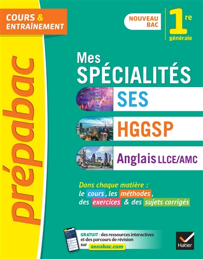 Mes spécialités SES, HGGSP, anglais LLCE-AMC 1re générale : nouveau bac