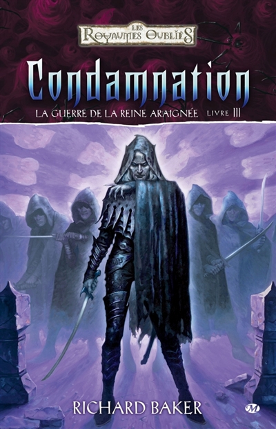 La guerre de la reine Araignée, tome 3 : Condamnation