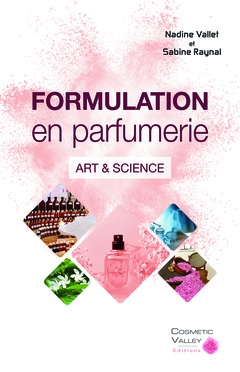 Formulation en parfumerie : art & science