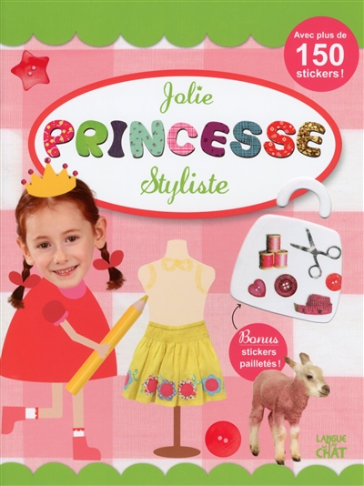 Jolie princesse : styliste