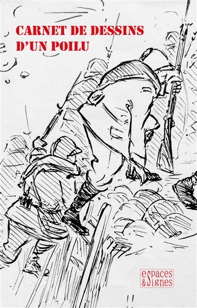Carnet de dessins d'un poilu : la 4e compagnie attaquera à 18h15
